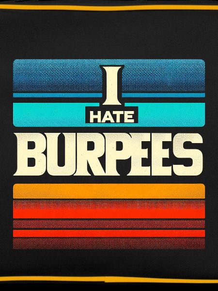 I Hate Burpees 5