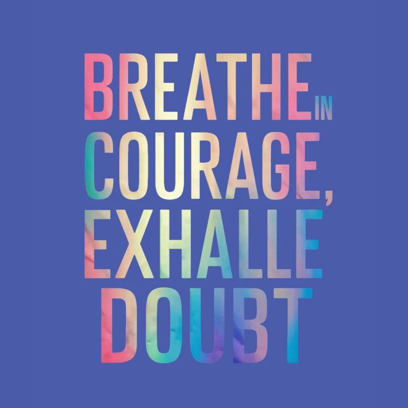 in courage from doubt