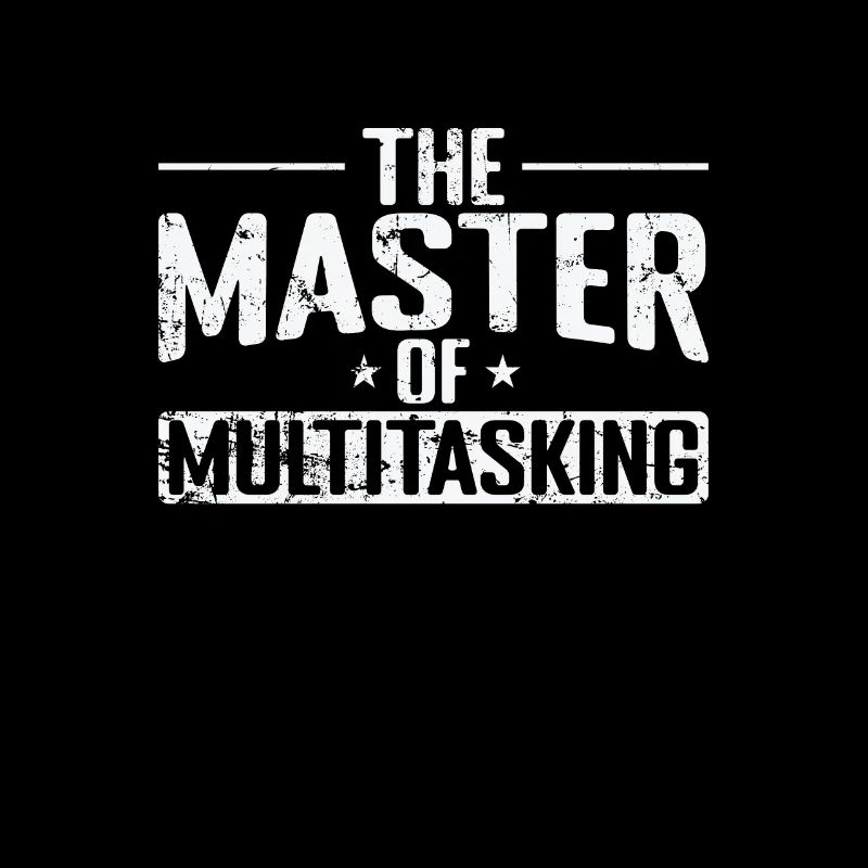 Le maître du multitâche