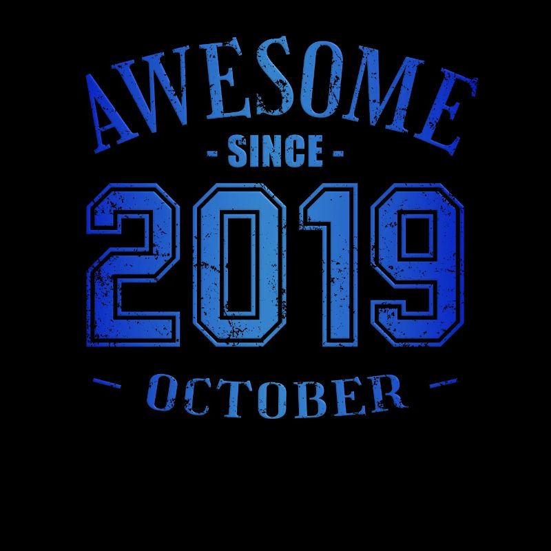 October 2019 - Birthday in October Awesome