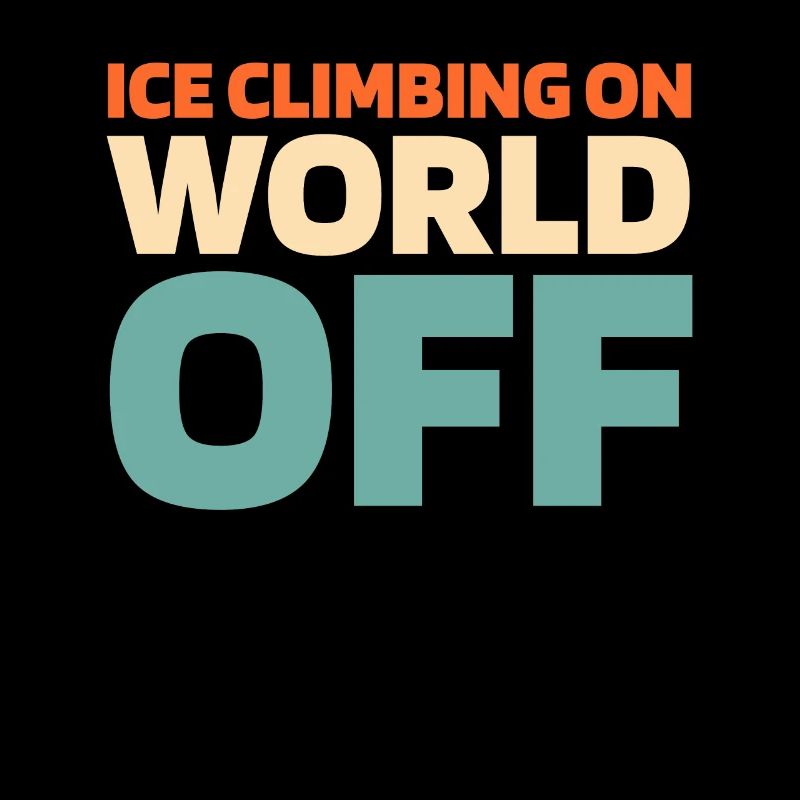 Eisklettern Ice Climbing On World Off