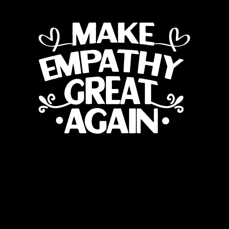 Making empathy great again