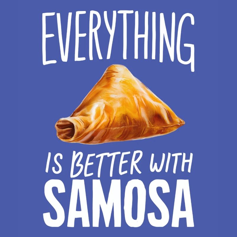 Everything is better with samosa