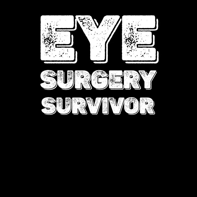 Eye Surgery Survivor Cataract