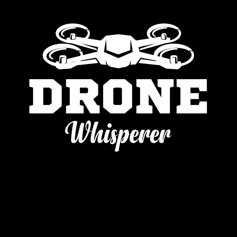 Drone Whisperer Funny Flyer