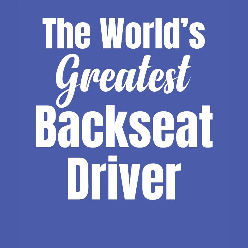 driver in the back , because sometimes you have a