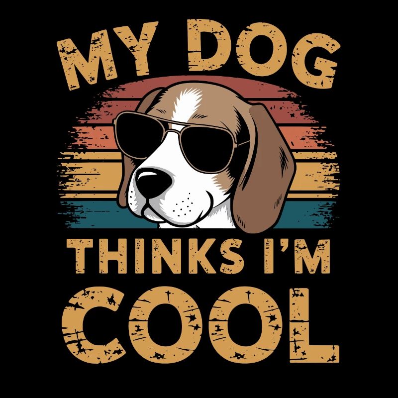 Beagle my dog thinks I'm cool
