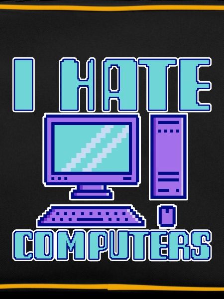 I Hate Computers 4