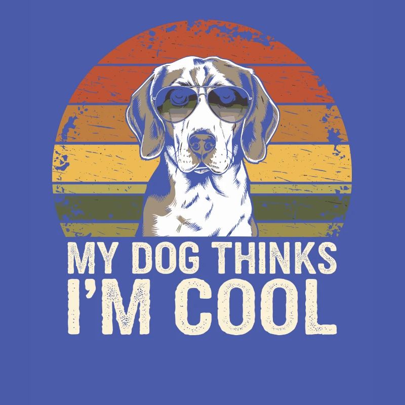 Beagle my dog thinks I'm cool