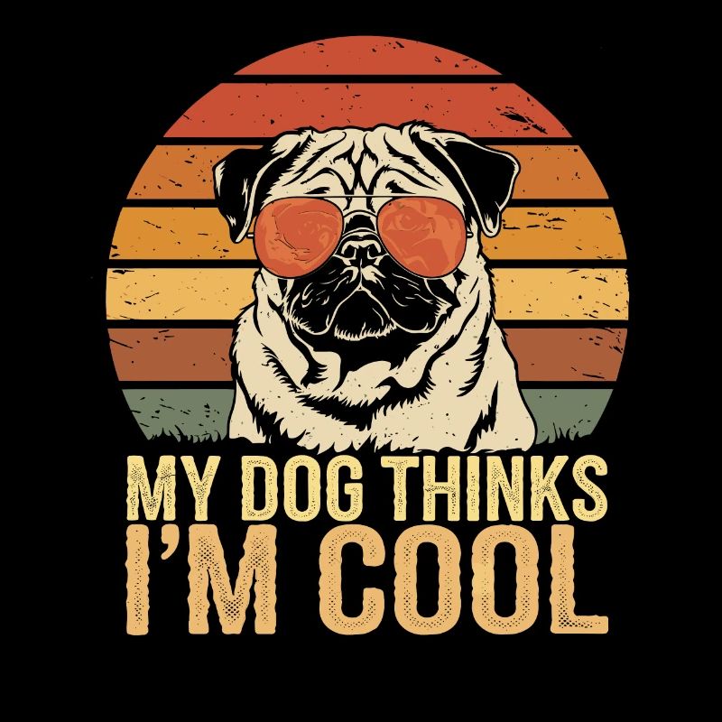 Mops Mein Hund Denkt Das Ich Cool Bin
