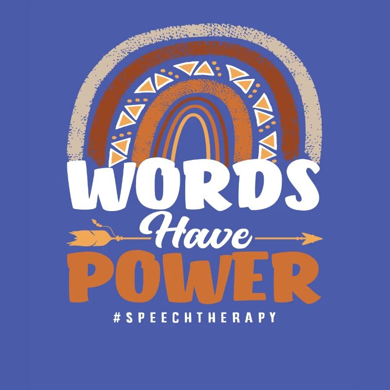 Words have power speech therapy