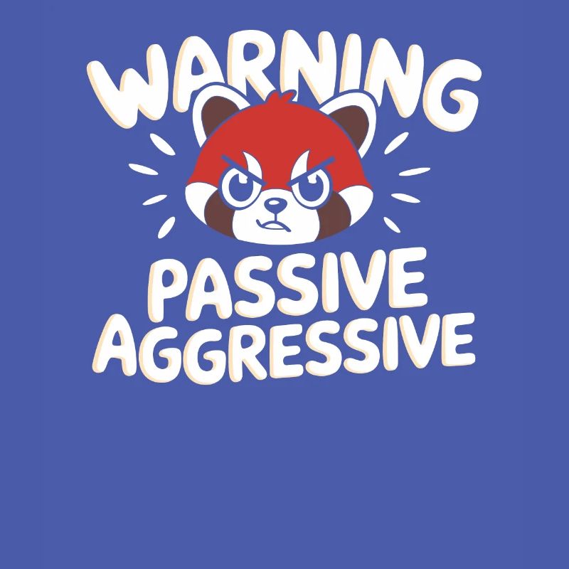 Warning Passive Aggressive Statement Mit Rotem