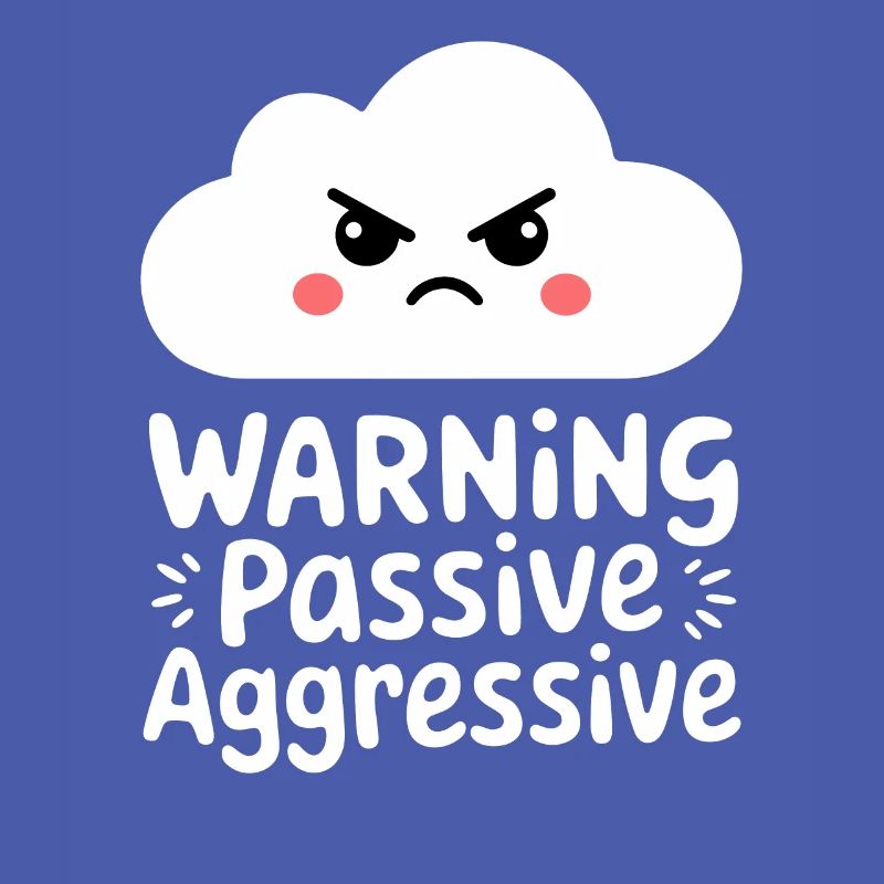 Warning: Passive Aggressive Cloud