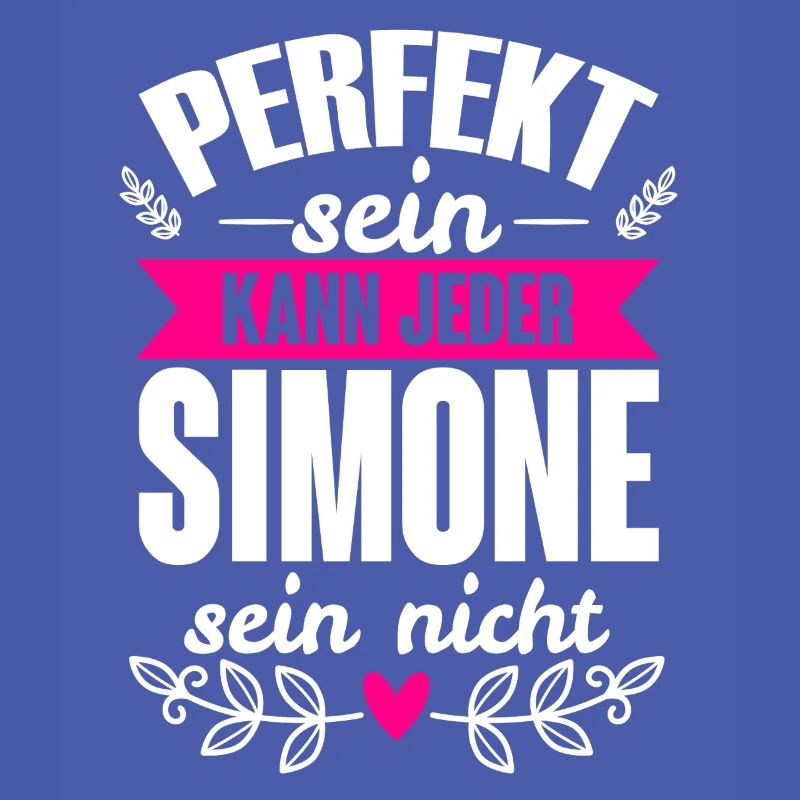 Simone - Perfekt Sein Kann Jeder Simone Nicht