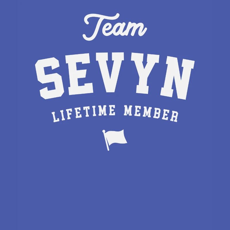 Team Sevyn Lebenslanges Mitglied Lustiger Name Sevyn