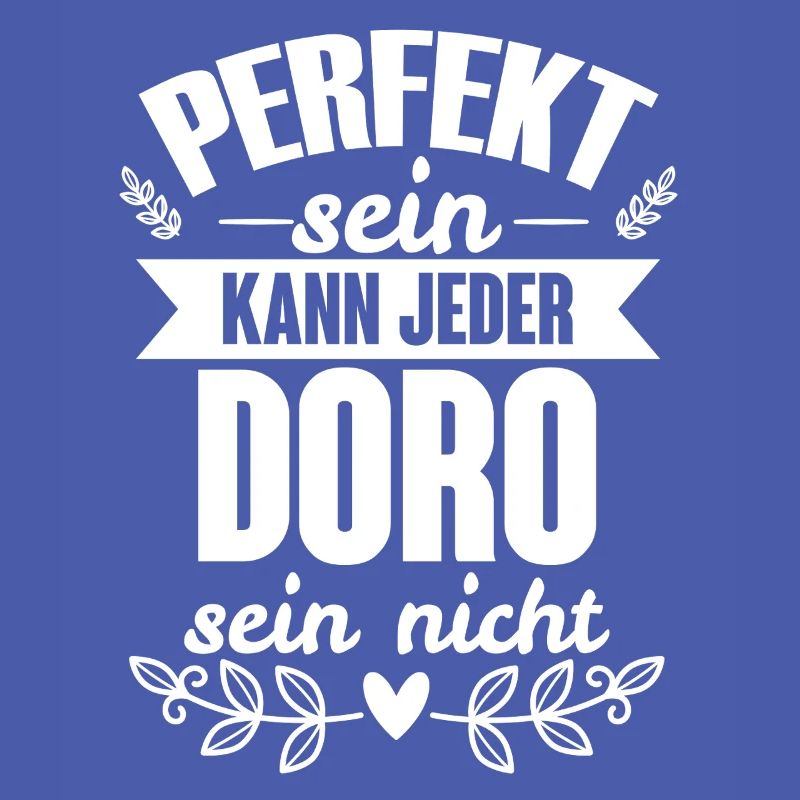 Doro - Perfekt Sein Kann Jeder Doro Sein Nicht