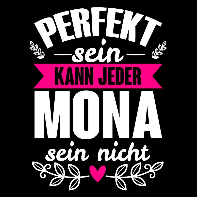 Mona - Perfekt Sein Kann Jeder Mona Sein Nicht