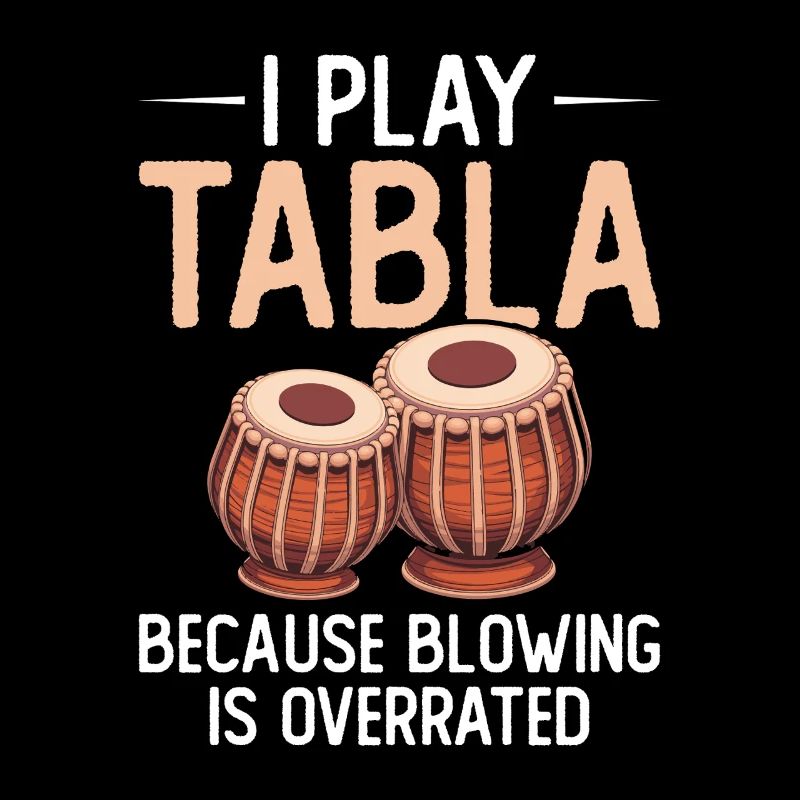 Ich Spiele Tabla, Weil Das Blasen Überbewertet
