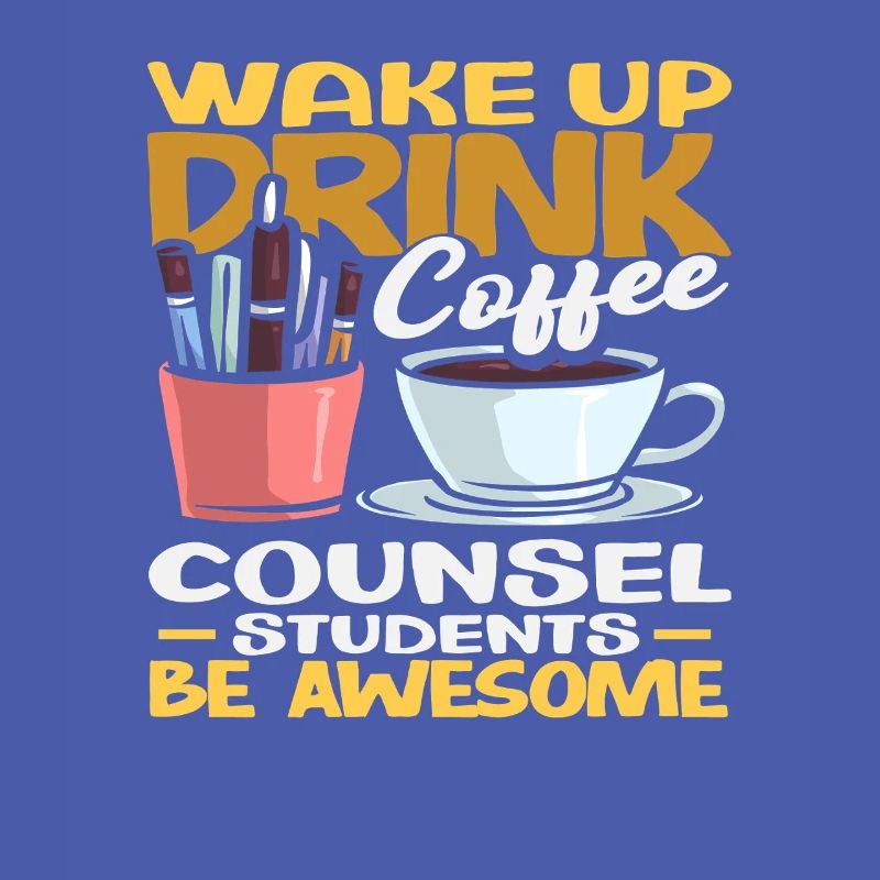 School Counselor Coffee Students Be Great