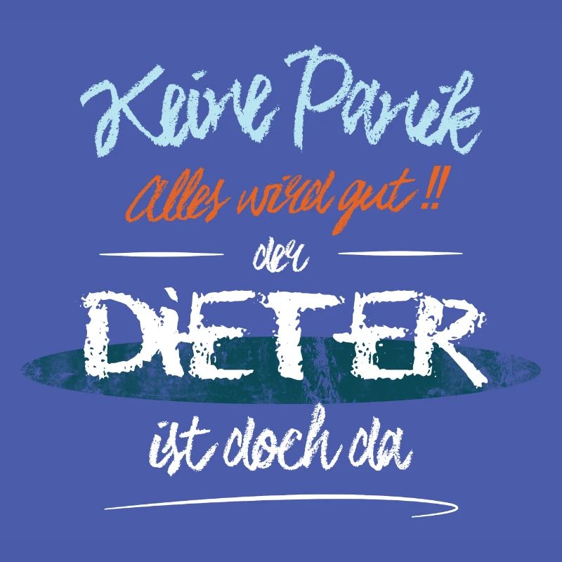Dieter - Keine Panik. Alles wird gut