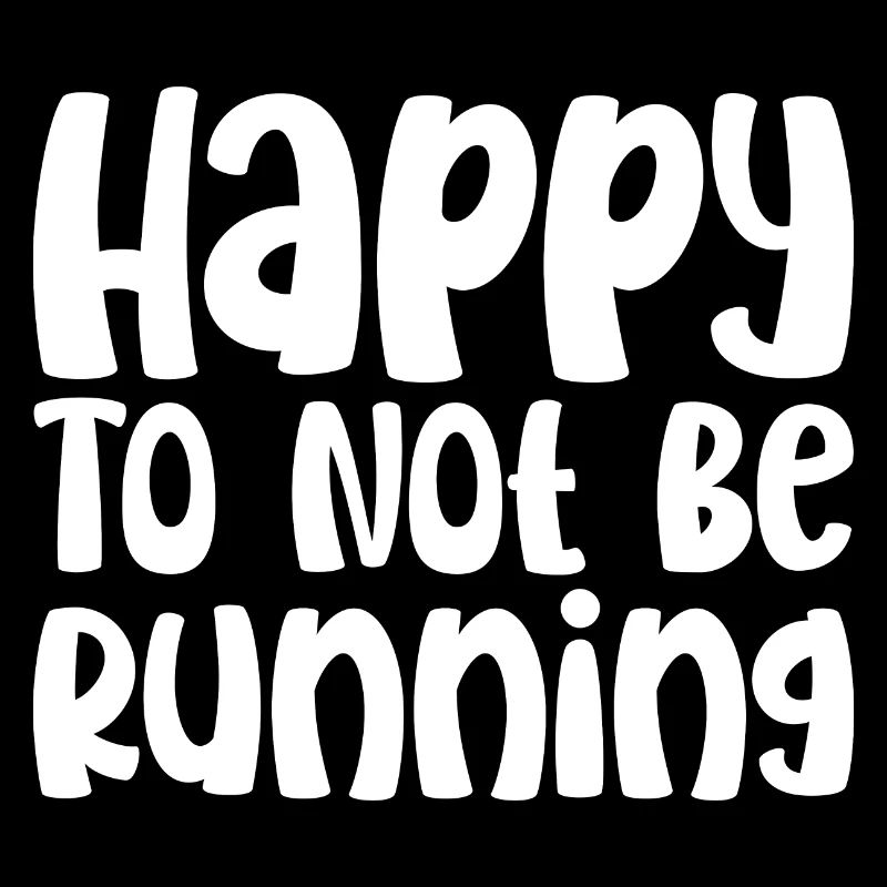 Heureux de ne pas courir