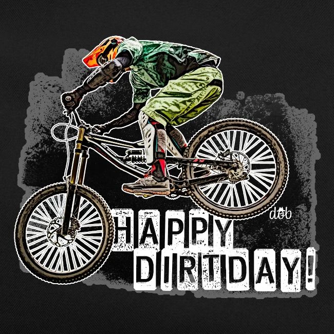 Happy Dirtday