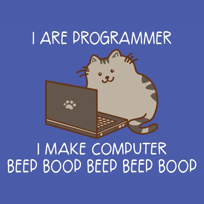 I Are Programmer I Make C... Programmierer & Nerd