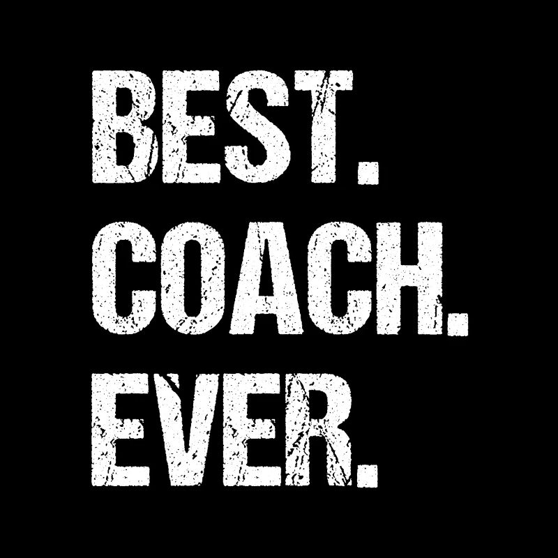 Best Coach Ever