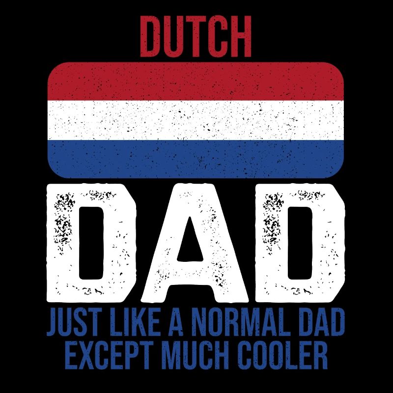 Dutch Dad Pays-Bas Conception du drapeau pour le