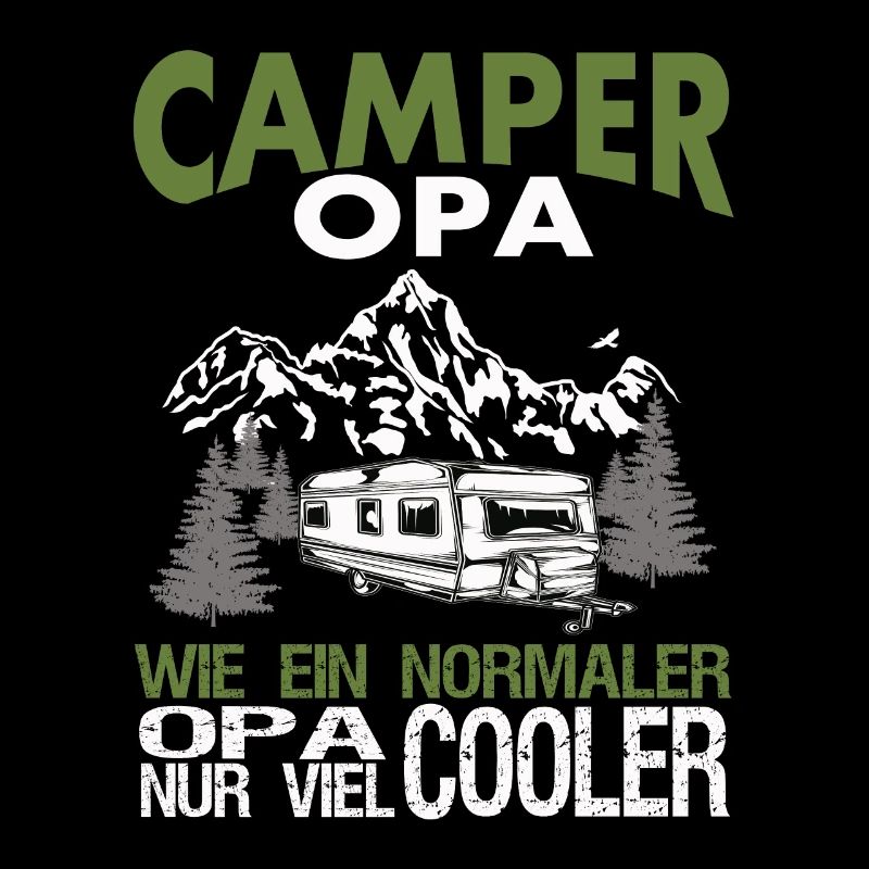 Camper Opa wie ein normaler Opa nur viel cooler