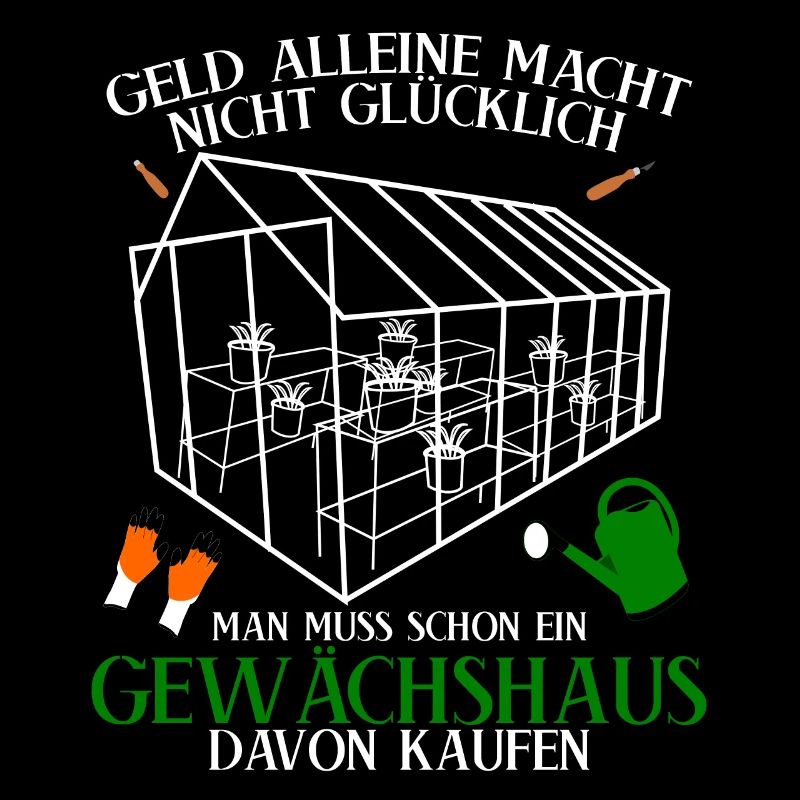 Gewächshaus Spruch Galabauer Gärtner