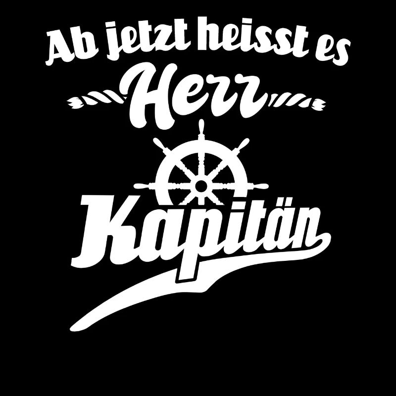 Kapitän Sprüche Boot Schiff Käptn