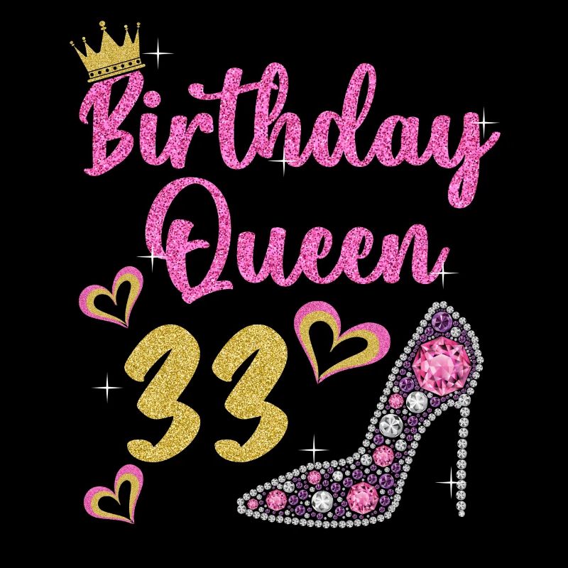 33rd birthday Queen 33 years Thirty-three