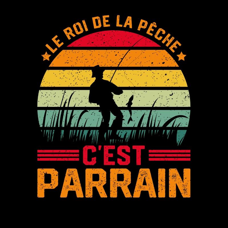 Le Roi De La Pêche C'est Parrain