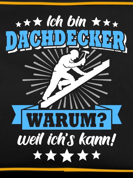 Dachdecker Sprüche Dachdecken
