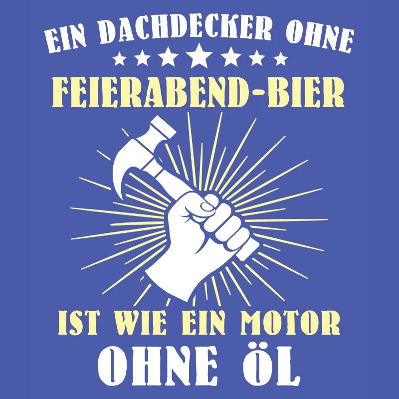 Dachdecker Sprüche Dachdecken