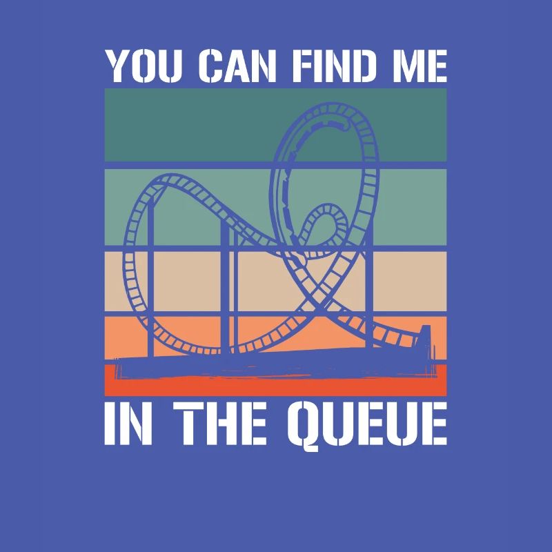 You can find me in the queue, theme park