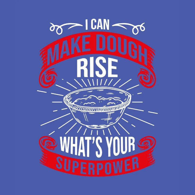 I Can Make Dough Rise Superpower, Bread Baker