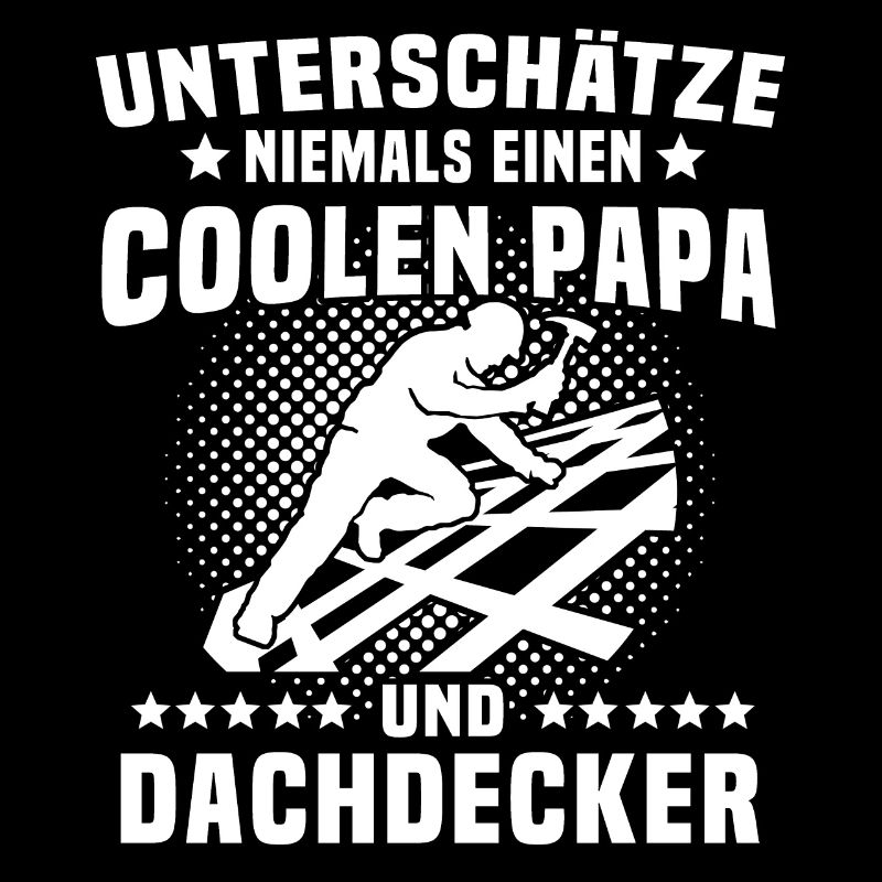 Dachdecker Papa