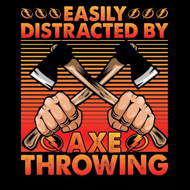 Easily Distracted by Axe Throwing