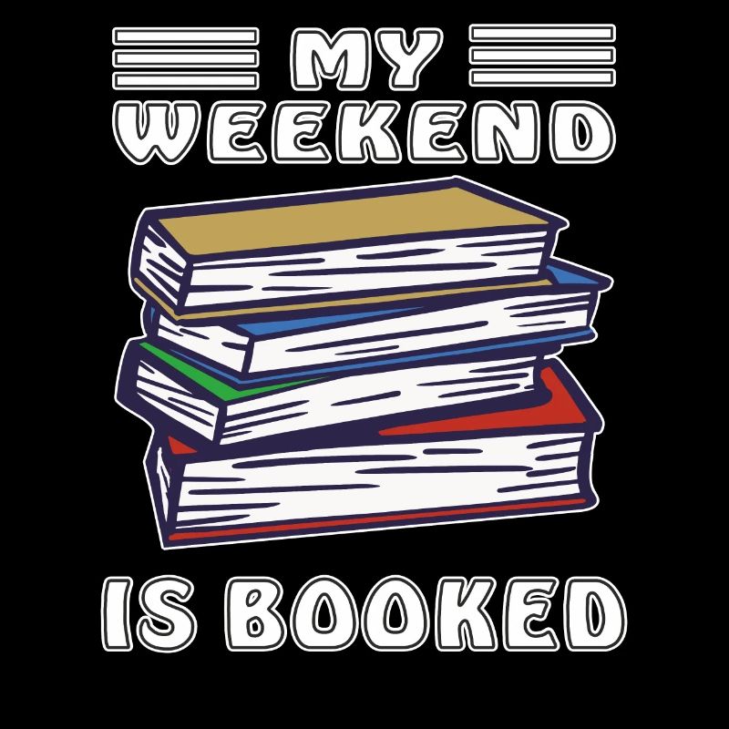 BÜCHER MY WEEKEND IS BOOKED