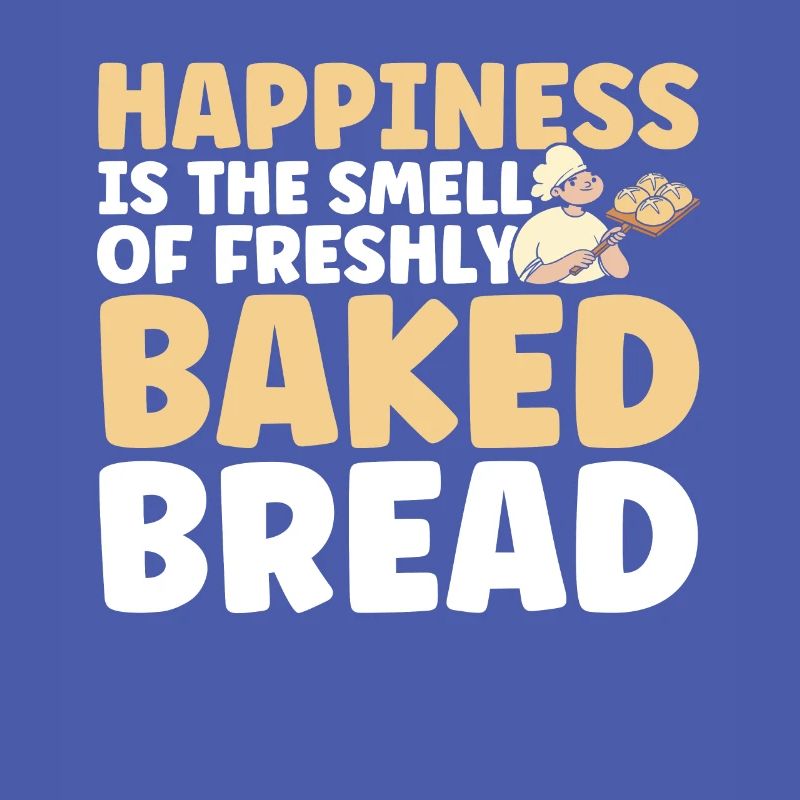 Bread Baking Gift Bakery Quote Baker