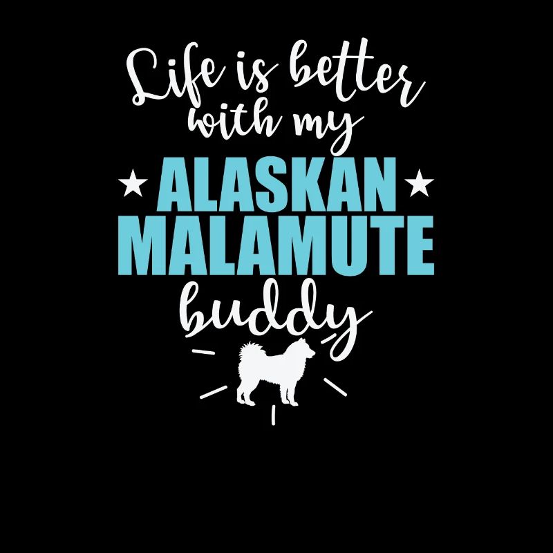 Life is better with my Alaskan Malamute Buddy