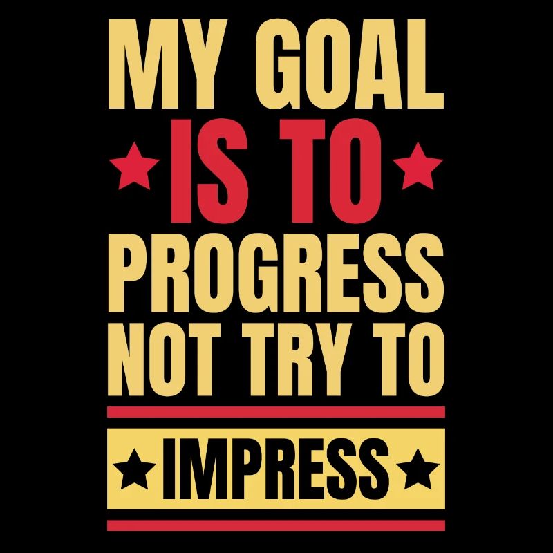 Mon objectif est de progresser