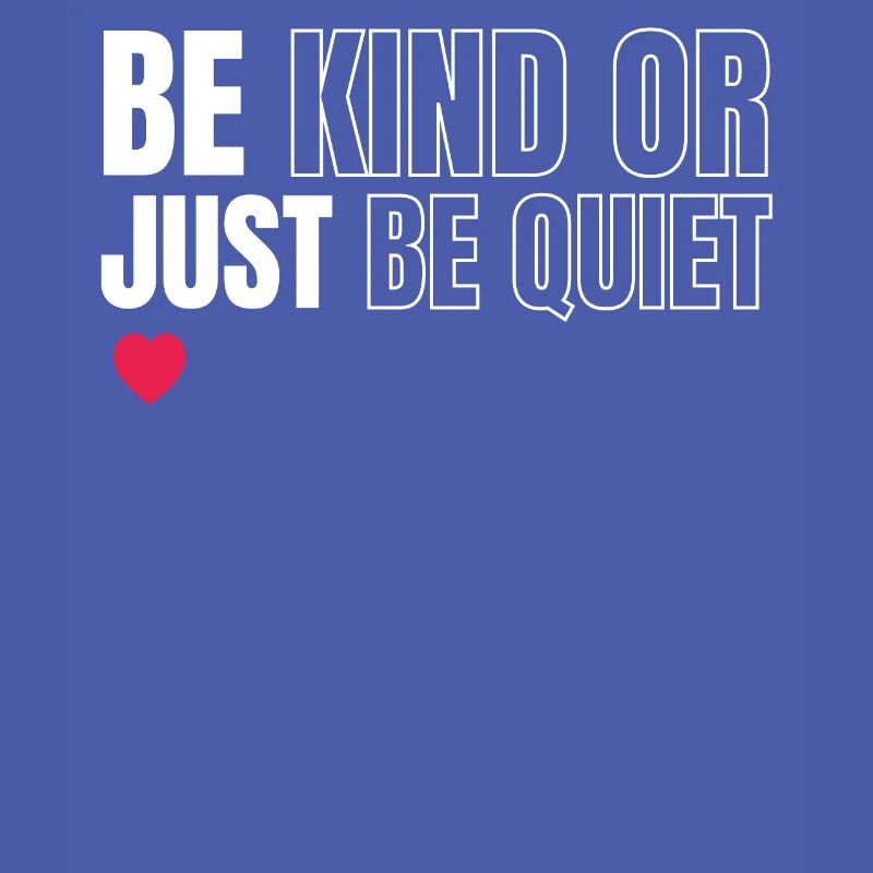 Seien Sie Freundlich Oder Seien Sie Einfach Ruhig