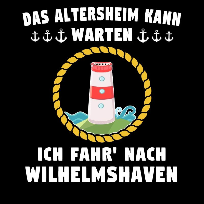 Wilhelmshaven Sprüche Wilhelmshavener Geschenk