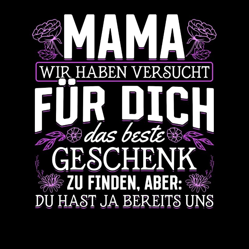 Lustiger Muttertag Spruch hast ja bereits uns
