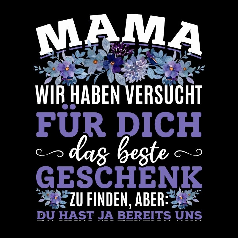 Lustiger Muttertag Spruch hast ja bereits uns