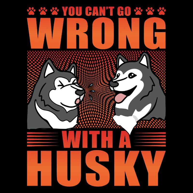 You can't go wrong with a Husky