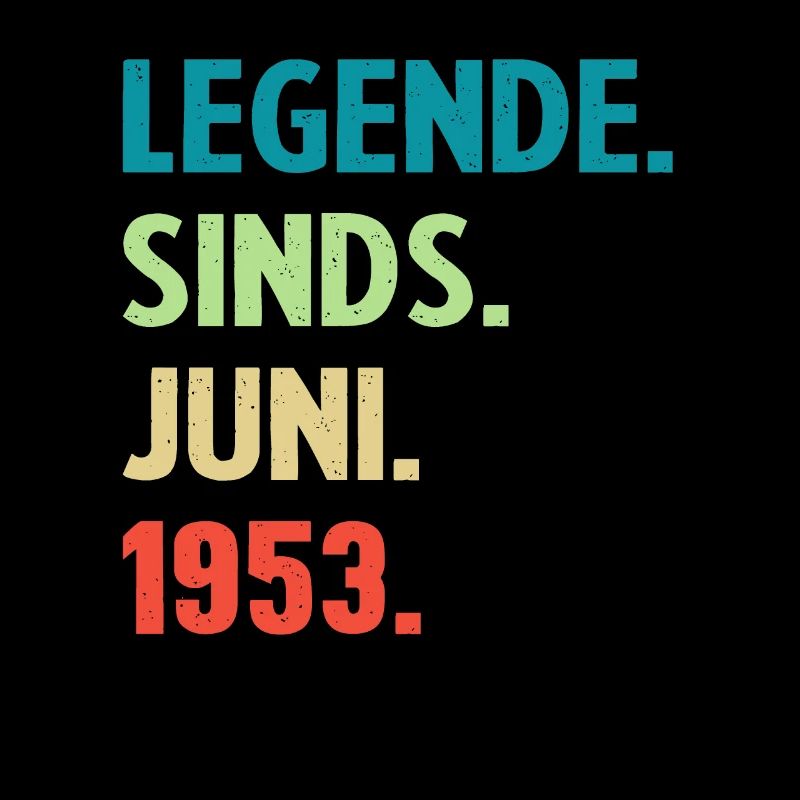 Geburtstagsgeschenk - Legende seit Juni 1953